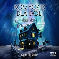 Koszyczek dla Doli - Marcin Mortka