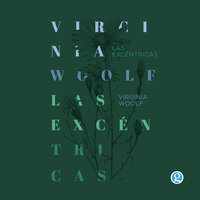 Las excéntricas - Virginia Woolf