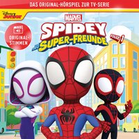 01: Marvels Spidey und seine Super-Freunde: Das Original-Hörspiel zur Marvel TV-Serie - 
