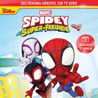 02: Marvels Spidey und seine Super-Freunde: Das Original-Hörspiel zur Marvel TV-Serie - 