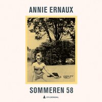 Sommeren 58 - Annie Ernaux