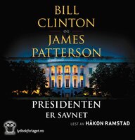 Presidenten er savnet - James Patterson, Bill Clinton