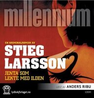 Jenta som lekte med ilden - Stieg Larsson
