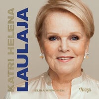Katri Helena: Laulaja - Elina Hirvonen