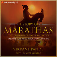 History of Marathas EP04 - Valourous acts at Panhala and Godkhind - Vikrant Pande