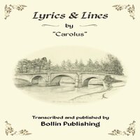 Lyrics & Lines by "Carolus" - Unknown