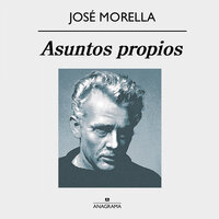 Asuntos propios - José Morella