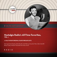Nostalgia Radio’s All-Time Favorites, Vol. 1 - CBS Radio