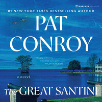 The Great Santini - Pat Conroy