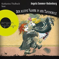 Der kleine Vampir in der Tanzschule - Der kleine Vampir, Band 17 (Ungekürzte Lesung) - Angela Sommer-Bodenburg