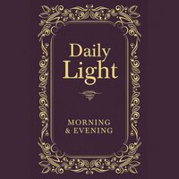 Daily Light: Morning and Evening Devotional - Thomas Nelson
