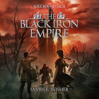 The Black Iron Empire - James E. Wisher