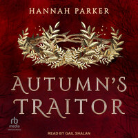Autumn’s Traitor - Hannah Parker