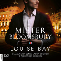 Mister Bloomsbury - Mister-Reihe, Teil 5 (Ungekürzt) - Louise Bay