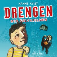 Drengen med sølvhjelmen - Hanne Kvist