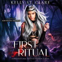 First Ritual: Supernatural Battle - Kelly St Clare