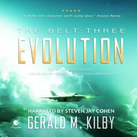 EVOLUTION: The Belt: Book Three - Gerald M. Kilby