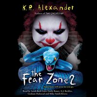 The Fear Zone 2 - K. R. Alexander