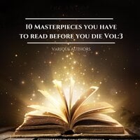 10 Masterpieces you have to read before you die Vol: 3 - Charlotte Brontë, Jane Austen, Mark Twain, Napoleon Hill, Oscar Wilde, H.P. Lovecraft