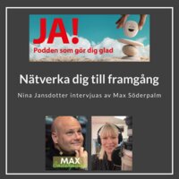 Så nätverkar du dig till framgång snabbt - Nina Jansdotter och Max Söderpalm - Max Söderpalm