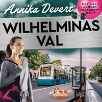 Wilhelminas val - Annika Devert