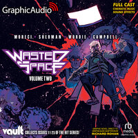 Wasted Space: Volume Two [Dramatized Adaptation]: Wasted Space 2 - Hayden Sherman, Michael Moreci