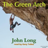 The Green Arch - John Long