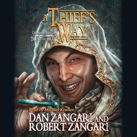 A Thief's Way: Companion Story One of Tales of the Amulet - Dan Zangari, Robert Zangari