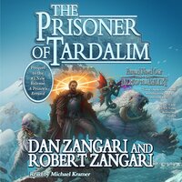 The Prisoner of Tardalim: Prequel Novel One of Tales of the Amulet - Dan Zangari, Robert Zangari