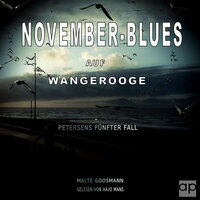 November-Blues auf Wangerooge: Petersens fünfter Fall - Malte Goosmann
