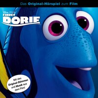Findet Dorie: Das Original-Hörspiel zum Disney/Pixar Film - 