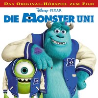 Die Monster Uni (Das Original-Hörspiel zum Disney/Pixar Film) - 