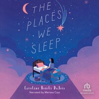 The Places We Sleep - Caroline Brooks DuBois