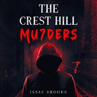 The Crest Hill Mu7ders - Issac Brooks