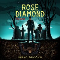Rose Diamond: Roland - Issac Brooks