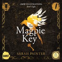 The Magpie Key: Crow Investigations Book 8 - Sarah Painter