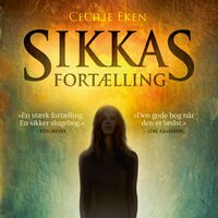 Sikkas Fortælling - Cecilie Eken