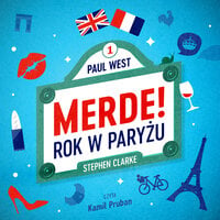 Merde! Rok w Paryżu - Stephen Clarke