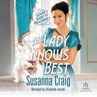 The Lady Knows Best - Susanna Craig