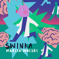Świnka - Marcin Wolski