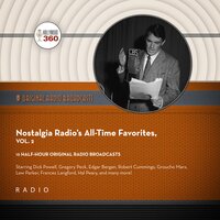 Nostalgia Radio’s All-Time Favorites, Vol. 2 - CBS Radio