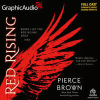 Red Rising (1 of 2) [Dramatized Adaptation]: Red Rising 1 - Pierce Brown