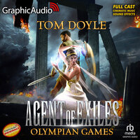 Olympian Games [Dramatized Adaptation]: Agent of Exiles 2 - Tom Doyle
