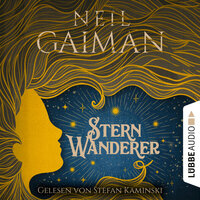 Sternwanderer (Ungekürzt) - Neil Gaiman