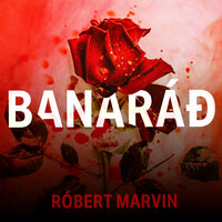 Banaráð - Róbert Marvin