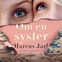 Om en syster - Marcus Jarl