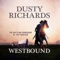 Westbound - Dusty Richards, Matthew Mayo
