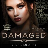 Damaged: A Dark Enemies to Lovers Reverse Harem Romance - Sheridan Anne