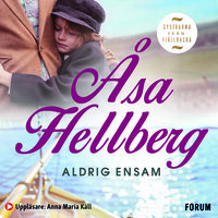 Aldrig ensam - Åsa Hellberg
