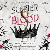 Scepter of Blood. Kuss der dunkelsten Nacht (Scepter of Blood 1) - Lexy v. Golden